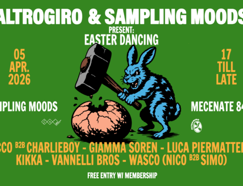5 APRILE 2026 – EASTER DANCING – ALTRO GIRO X SAMPLING MOODS